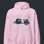 Chillin' With Tefillin Hoodie