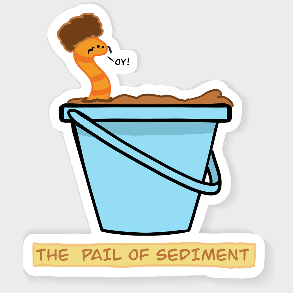 Pail of Sediment Sticker