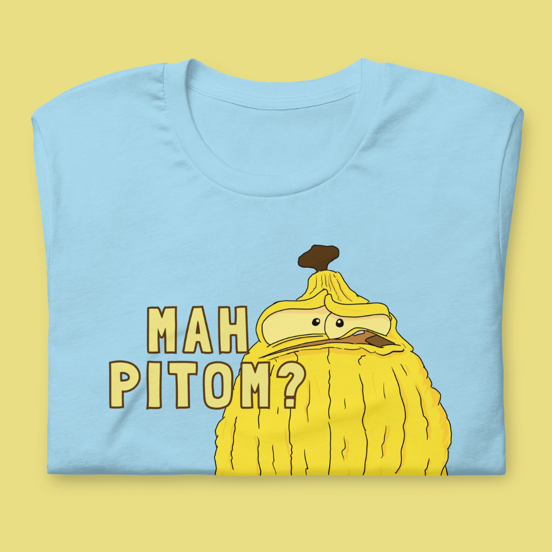 Mah Pitom T-Shirt